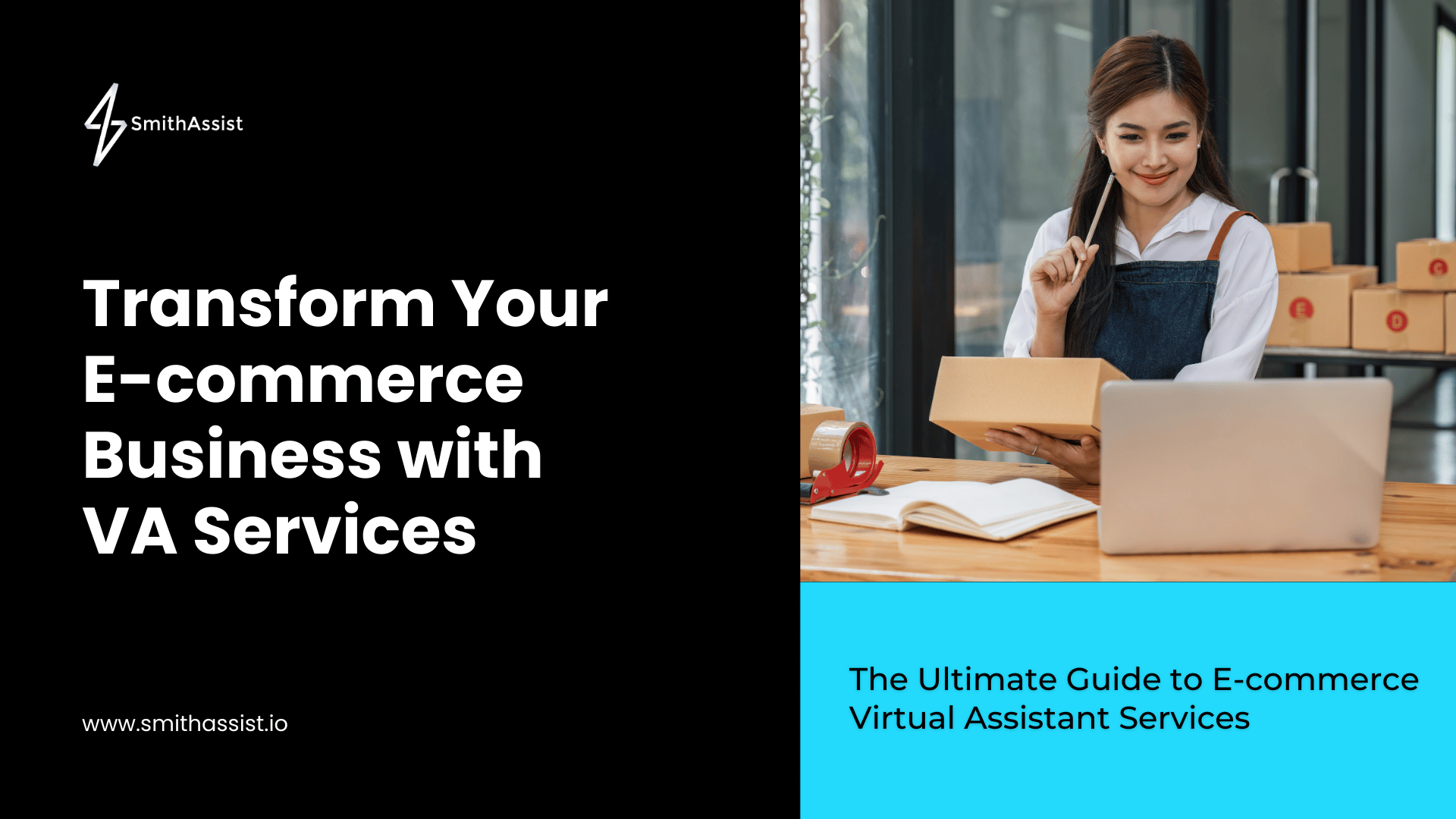 The Ultimate Guide to Ecommerce Virtual Assistant (VA) Services